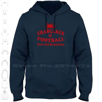 Crabcakes And Football That 'S Толстовка с капюшоном с длинным рукавом Sweatshirt Crabcakes And Football Thats What Maryland Делает Crabcakes